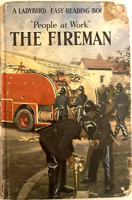 The Fireman.  Series 606b Ladybird Book -vintage 1960's ? Undated. 2'6 Price. • £2.06