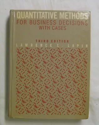 Quantitative Methods For Business Decisions With Cases • $2