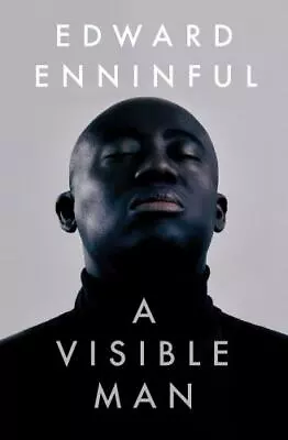 A Visible Man: A Memoir By Enninful Edward • $6.85