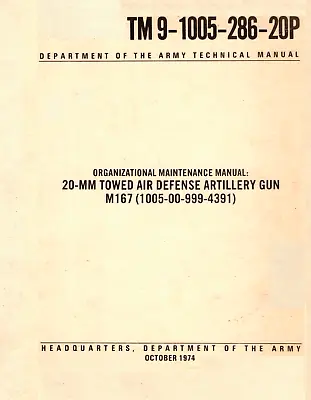 168 Page 1974 TM 9-1005-286-20P M167 VULCAN VADS Air Defense Manual On Data Disc • $14.99