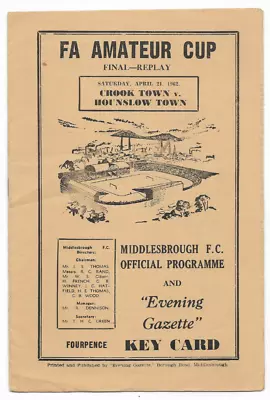 1962 FA Amateur Cup Final Replay - CROOK TOWN V HOUNSLOW TOWN (at Middlesbrough) • £3.99