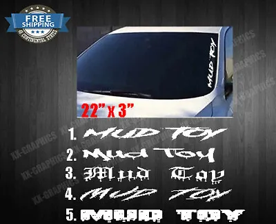 Mud Toy Vinyl 22  Decal Sticker Windshield Off Road Fits Truck Jeep SUV • $10.99