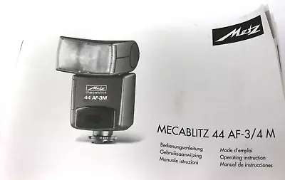 Metz 44 AF-3/4M Flash Operating Instructions • £5.99