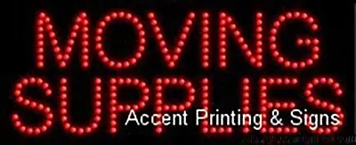 Moving Supplies LED Sign (High Impact Energy Efficient) • $240