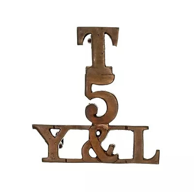 T 5 York And Lancaster Shoulder Title Brass Metal • £25