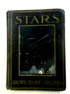 £11.40 • Buy Stars Shown To The Children (Ellison Hawks - ) (ID:01911)