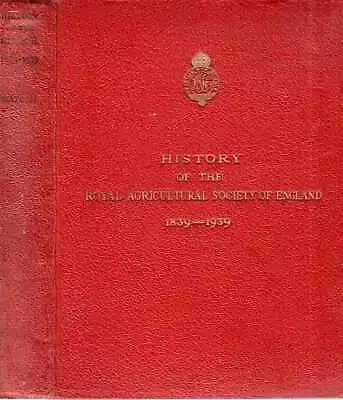 £32.95 • Buy Watson, J A Scott THE HISTORY OF THE ROYAL AGRICULTURAL SOCIETY OF ENGLAND 1839-