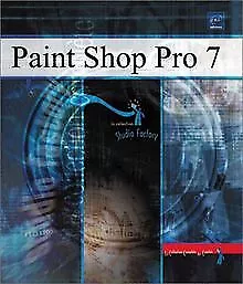 Paint Shop Pro 7 By Dehant Thierry | Book | Condition Good • £4.15