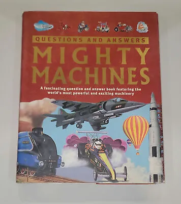 Mighty Machines: Questions And Answers • $22.95