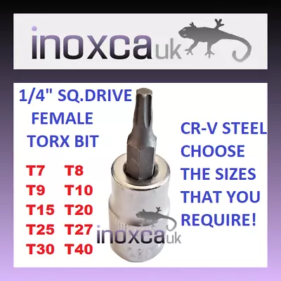 Torx Bit 1/4  Sq Square Socket Drive Female T7 T8 T9 T10 T15 T20 T25 T27 T30 T40 • £3.95