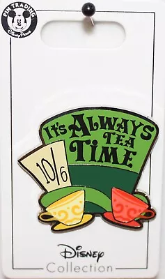 Disney Alice In Wonderland Pin  It's Always Tea Time  Mad Hatter Hat & Tea Cups • $18