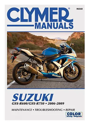 $41.72 • Buy Clymer Repair/Service Manual '06-09 Suzuki GSX-R600/GSX-R750 (CM268)
