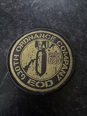 Dirty 630 630th EOD Ordnance Company PATCH VELKRO RARE TACTICAL Woven • $49.80