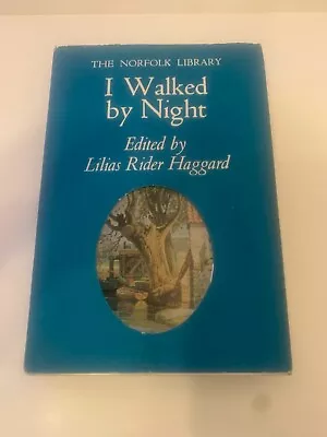 Book - I Walked By Night (The Norfolk Library) Illustrated • £9.99