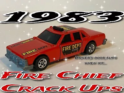 Vintage Hot Wheels 1983 Fire Chief Crack Ups Nice Condition • $16