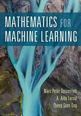 £40.04 • Buy Mathematics For Machine Learning By Deisenroth, Marc Peter, NEW Book, FREE & FAS