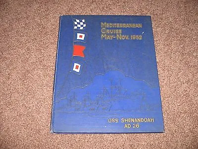 USS Shenandoah AD 26 May - Nov 1952 Mediterrannean Cruise • $125