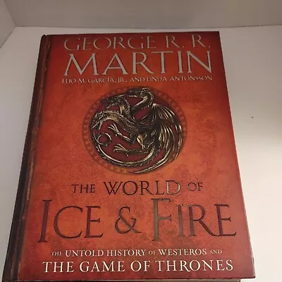 A Song Of Ice And Fire Ser.: The World Of Ice And Fire : The Untold History... • $19.18