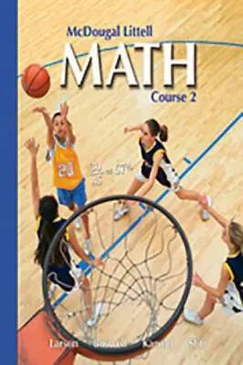 McDougal Littell Math Course 2 Ser.: Math Course 2 By Ron Larson (2006... • $12.99