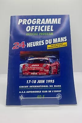 Official 24 Hours Of Le Mans Program June 17-18 1995 • £40