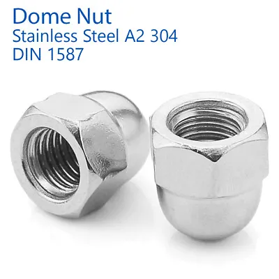 M3 M4 M5 M6 M8 M10 M12 Dome Nuts Hex Domed Nuts Stainless Steel A2 - Din 1587 • £29.79