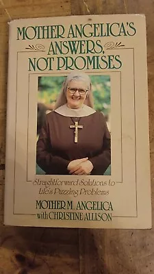 Mother Angelica's Answers Not Promises By Mother M. Angelica (1986  Hardcover) • $20