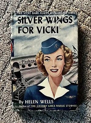 Silver Wings For Vicki By Hellen Wells Vicki Barr Flight Stewardess Series • $8.95