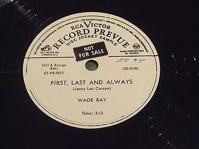 Wade Ray - First Last And Always / Saturday Night 78 RPM - Hillbilly • $12.99