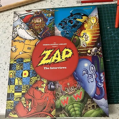 Zap: The Interviews By Michael Dean Gary Groth (Paperback 2015) • £15