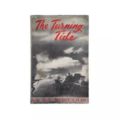 The Turning Tide; Major-General E D H Tollemache  DSO MC • £11.99