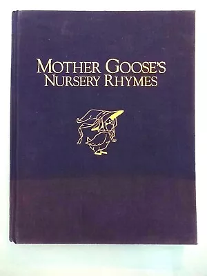 Vintage 1984 Mother Goose's Nursery Rhymes Hard Cover Book • $4.95