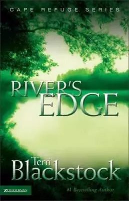 Rivers Edge (Cape Refuge No 3) - Paperback By Blackstock Terri - ACCEPTABLE • $4.18