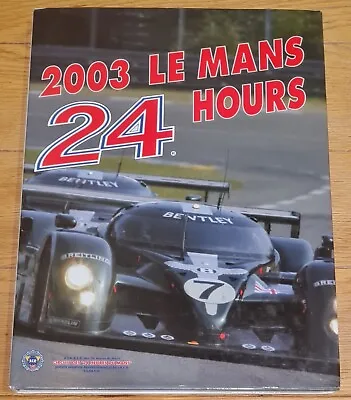 Le Mans 24 Hours Yearbook 2003 • £21.99