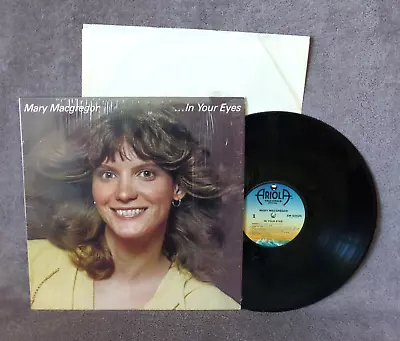 Mary MacGregor In Your Eyes LP Vinyl In Shrink 1978 Ariola Records SW50025 • $5