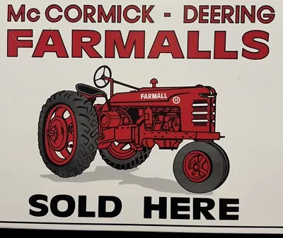 McCormick Deering Farmall Tractor Red Sold Here Metal Sign Vintage Country Decor • $14.99