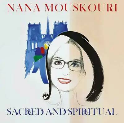 NANA MOUSKOURI SACRED AND SPIRITUAL CD Album (Released November 15th 2019) • £9.99