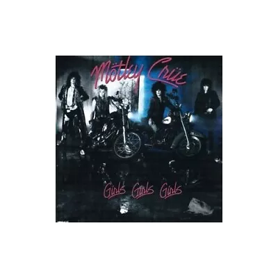 Motley Crue - Girls Girls Girls - Motley Crue CD 4FVG The Fast Free Shipping • $9.10