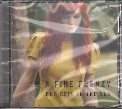 A Fine Frenzy CD One Cell In The Sea Nuovo Sigillato 5099950980420 • $9.19