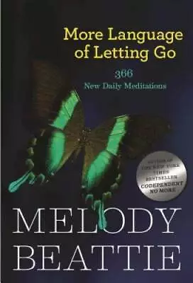 More Language Of Letting Go: 366 New Daily Meditations (Hazelden Med - VERY GOOD • $6.49