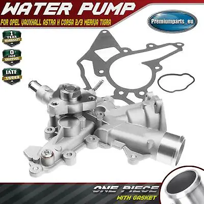 Water Pump W/ Gasket For Opel Vauxhall Astra Corsa Meriva Tigra 1334145 1334166 • £24.99