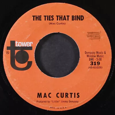 MAC CURTIS: The Ties That Bind / Stepping Out On You TOWER 7  Single 45 RPM • $10