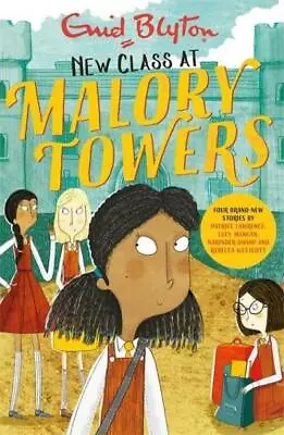 New Class At Malory Towers: Four Brand-new Malory Towers Stories • £4.89