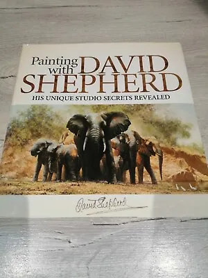 Painting With David Shepherd By Shepherd  David • £9.99
