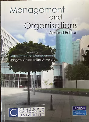 Management And Organisations (Second Edition) By David Boddy And Steve Paton • £26