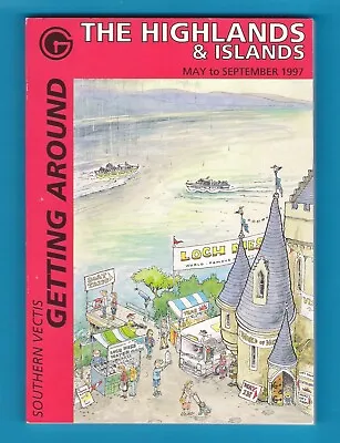£5 • Buy Scottish Timetable - Getting Around The Highlands & Islands - S. Vectis May 1997