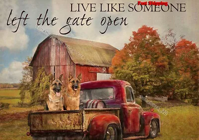 Live Like Someone Left The Gate Open Farmhouse Vintage German Shepherd Dogs P... • $14.50