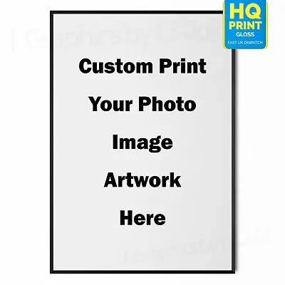 £9.99 • Buy Your Photo Here Custom Image Artwork Print Personalised Designs Poster
