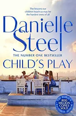 Child's Play By Danielle Steel. 9781509878031 • £2.51