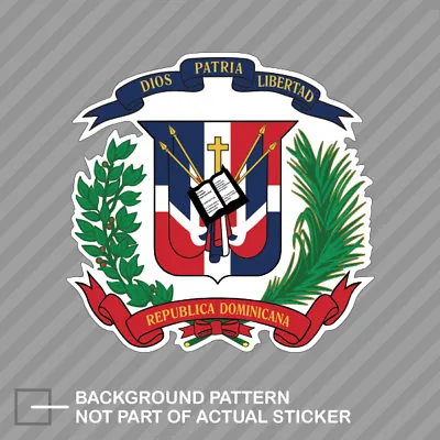 Dominican Coat Of Arms Sticker Decal Vinyl Dominican Republic Flag DOM DO • $4.99