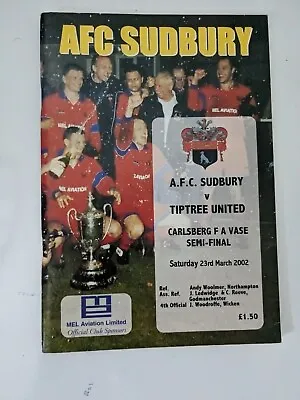 £0.80 • Buy 2002 FA Vase Semi Final: AFC Sudbury V. Tiptree United